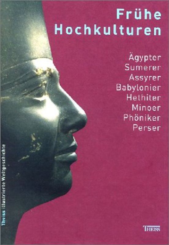 Frühe Hochkulturen