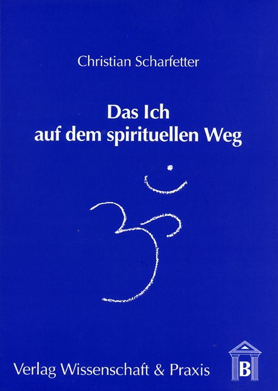 Das Ich auf dem spirituellen Weg