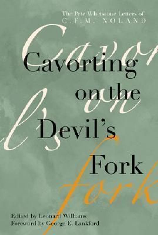 Cavorting on the Devil's Fork