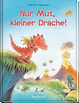Nur Mut, kleiner Drache!