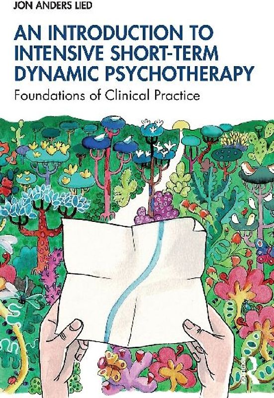 An Introduction to Intensive Short-Term Dynamic Psychotherapy