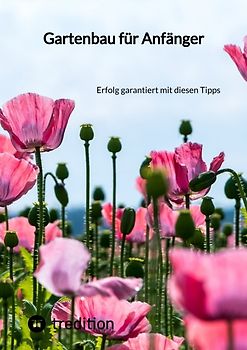 Gartenbau für Anfänger