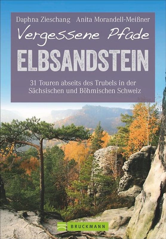 Vergessene Pfade Elbsandsteingebirge