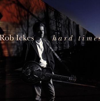 Rob Ickes - Hard Times