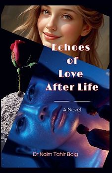 Echoes of Love After Life