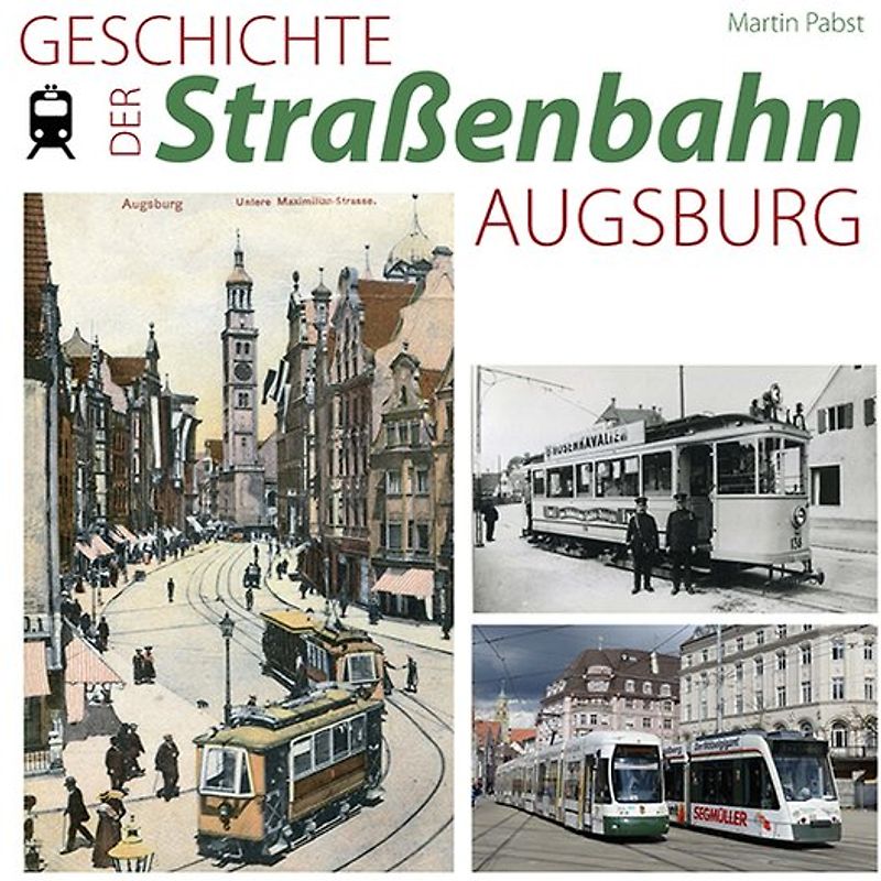 Geschichte der Straßenbahn Augsburg