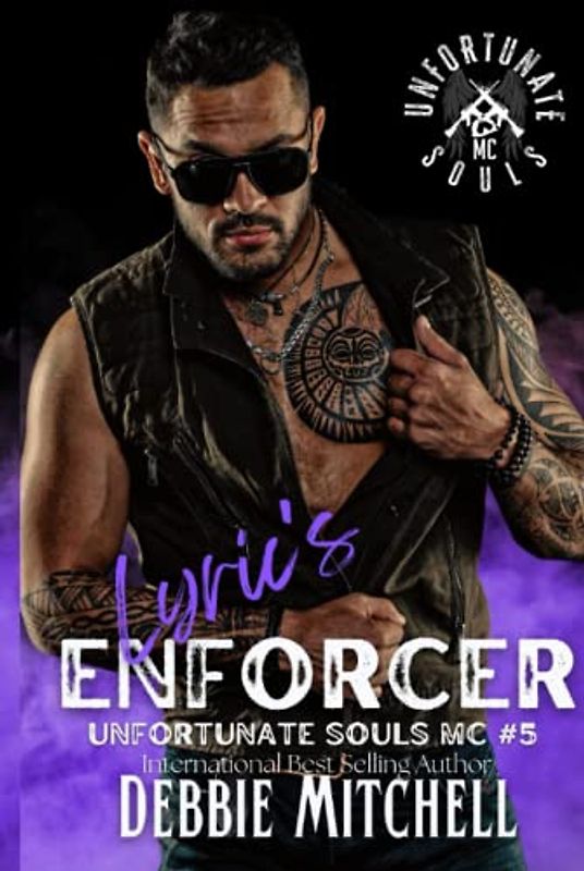 Lyric's Enforcer: Unfortunate Souls MC Book 5