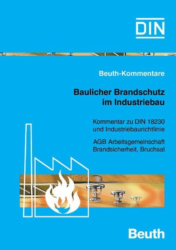 Baulicher Brandschutz im Industriebau
