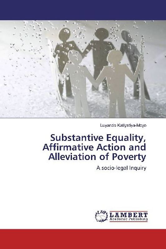 Substantive Equality, Affirmative Action and Alleviation of Poverty