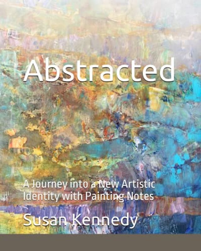 Abstracted: A Journey into a New Artistic Identity with Painting Notes