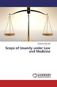 Scope of Insanity under Law and Medicine