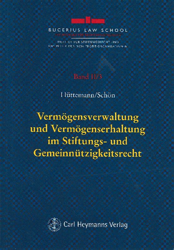 Vermögensverwaltung und Vermögenserhaltung im Stiftungs- und Gemeinnützigkeitsrecht