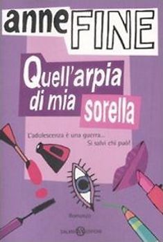 Quell'arpia di mia sorella