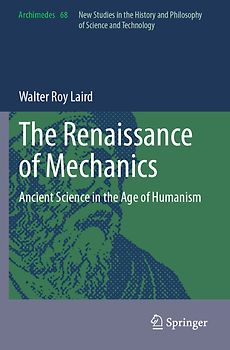 The Renaissance of Mechanics