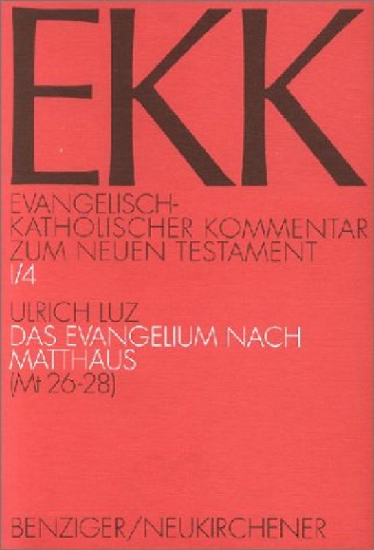 Evangelisch-Katholischer Kommentar zum Neuen Testament (EKK) / Das Evangelium nach Matthäus