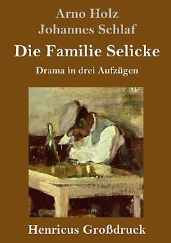 Die Familie Selicke (Großdruck)