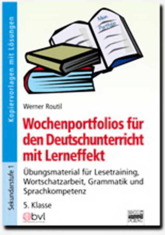 Wochenportfolios für den Deutschunterricht mit Lerneffekt / 5. Klasse - Kopiervorlagen mit Lösungen