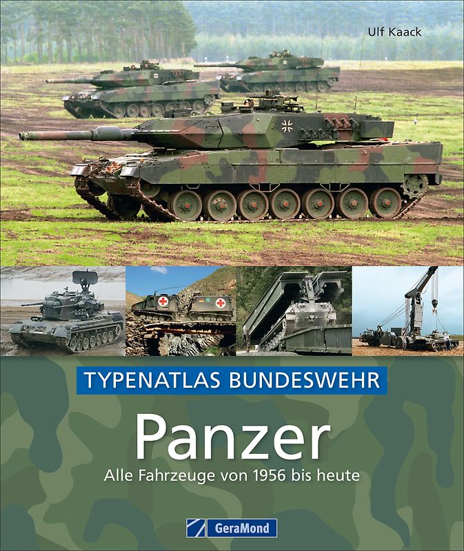 Panzer – Alle Fahrzeuge von 1956 bis heute