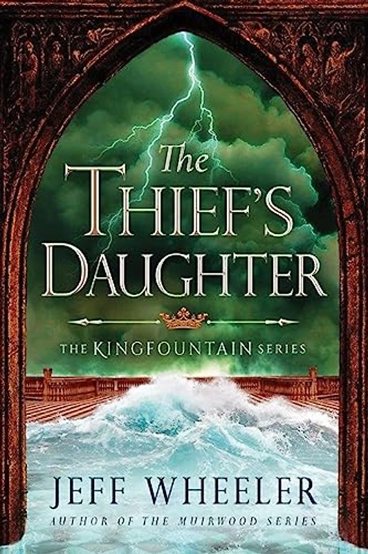 The Thief's Daughter (Kingfountain, 2, Band 2)