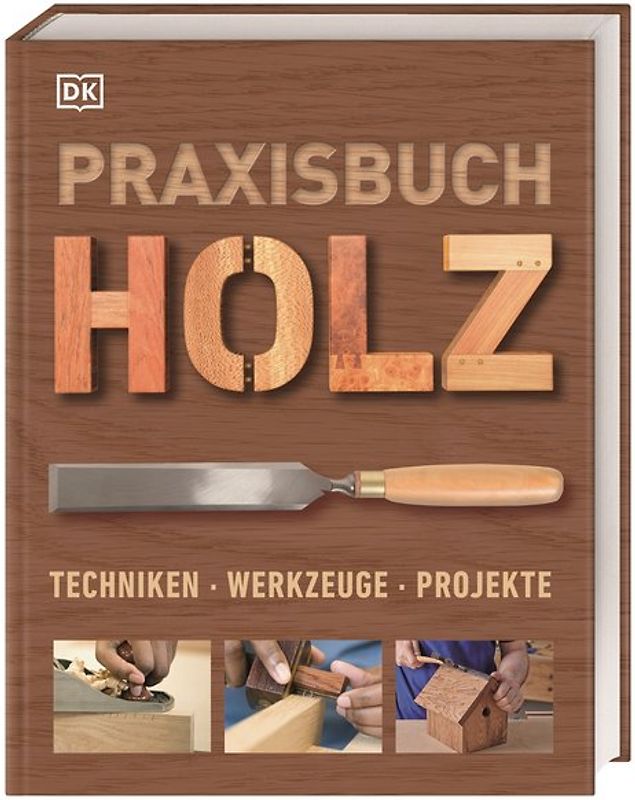 Praxisbuch Holz