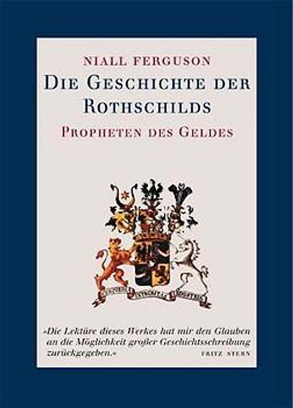 Die Geschichte der Rothschilds. Propheten des Geldes