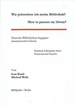 Wie präsentiere ich meine Bibliothek /How to present my library
