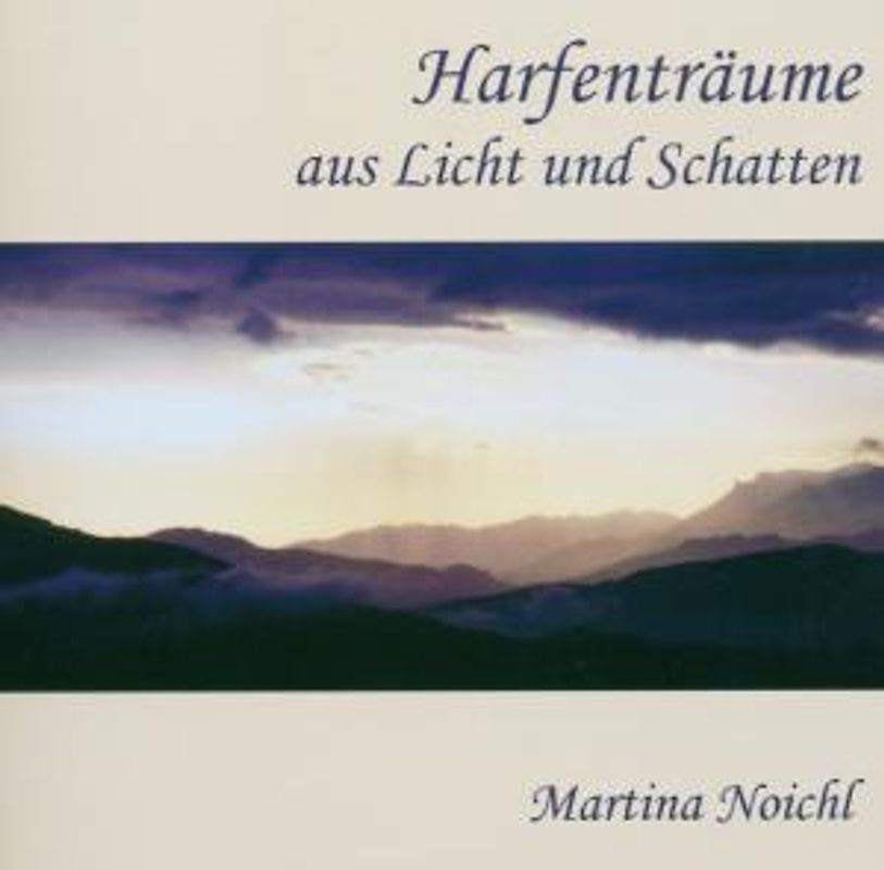 Martina Noichl - Harfenträume aus Licht und Schatten
