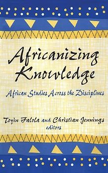 Africanizing Knowledge