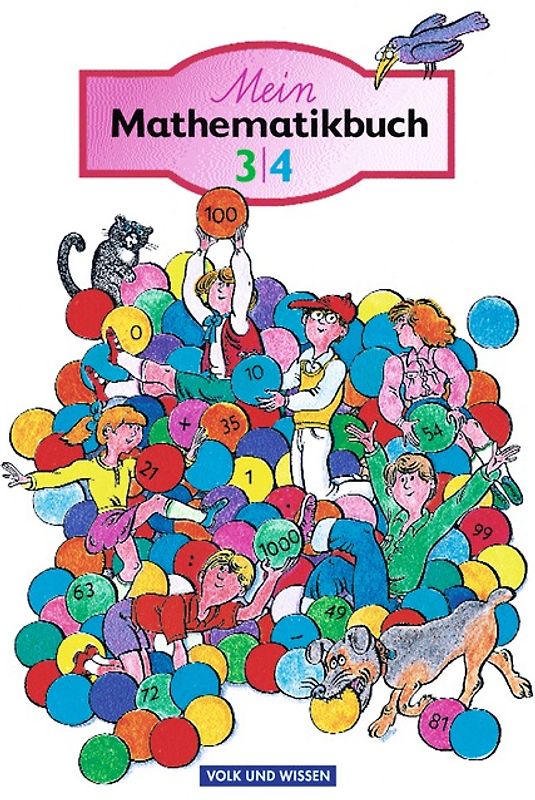 Mein Mathematikbuch - Unterstufe / 3./4. Schuljahr - Schülerbuch