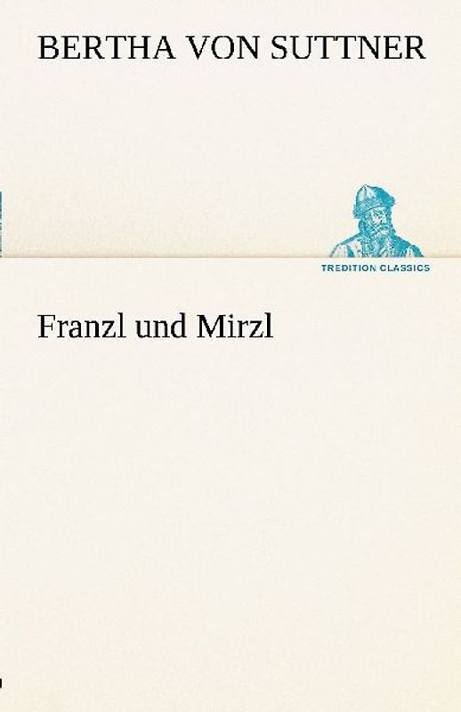 Franzl und Mirzl