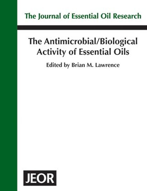 Antimicrobial / Biological Activity of Essential Oils