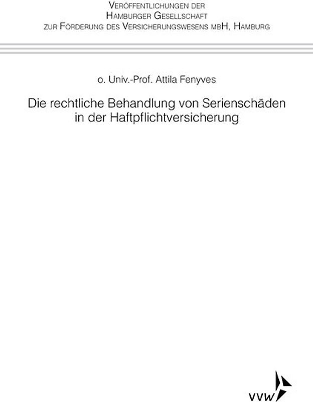 Die rechtliche Behandlung von Serienschäden in der Haftpflichtversicherung