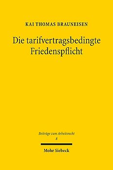 Die tarifvertragsbedingte Friedenspflicht
