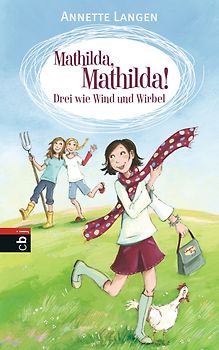 Mathilda, Mathilda! - Drei wie Wind und Wirbel