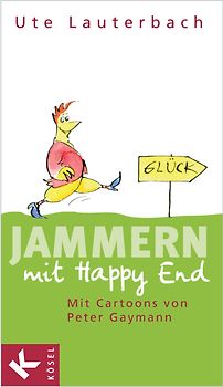 Jammern mit Happy End