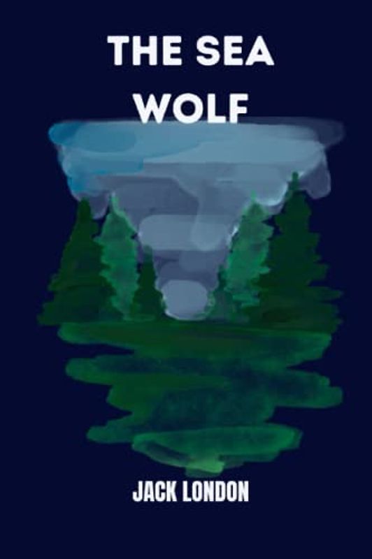 the sea wolf by jack london