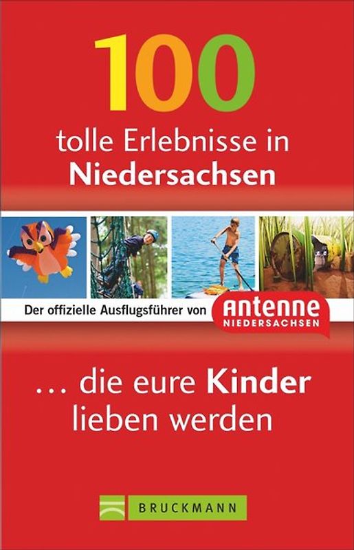 100 tolle Erlebnisse in Niedersachsen, die eure Kinder lieben werden