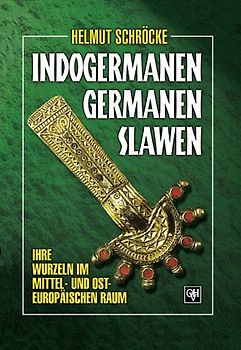 Indogermanen, Germanen, Slawen
