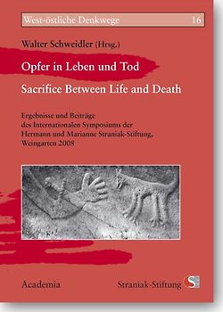 Opfer in Leben und Tod/Sacrifice Between Life and Death