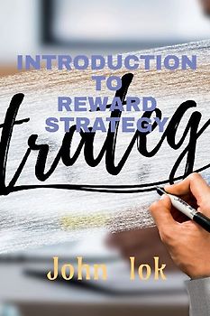 INTRODUCTION TO REWARD STRATEGY