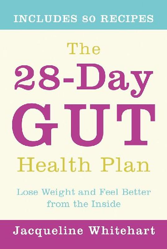 The 28-Day Gut Health Plan