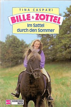 Bille und Zottel / Im Sattel durch den Sommer