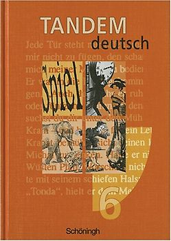 Tandem. Ein Deutschbuch für die Realschule. Schülerband 6