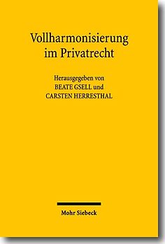 Vollharmonisierung im Privatrecht