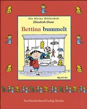Bettina bummelt