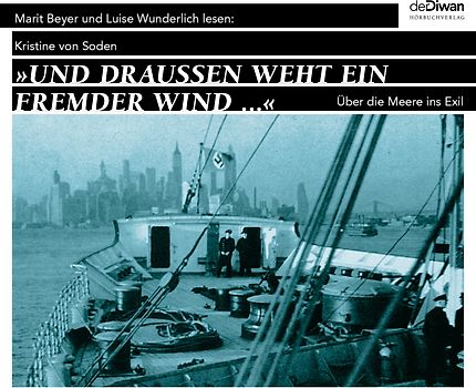 Und draußen weht ein fremder Wind