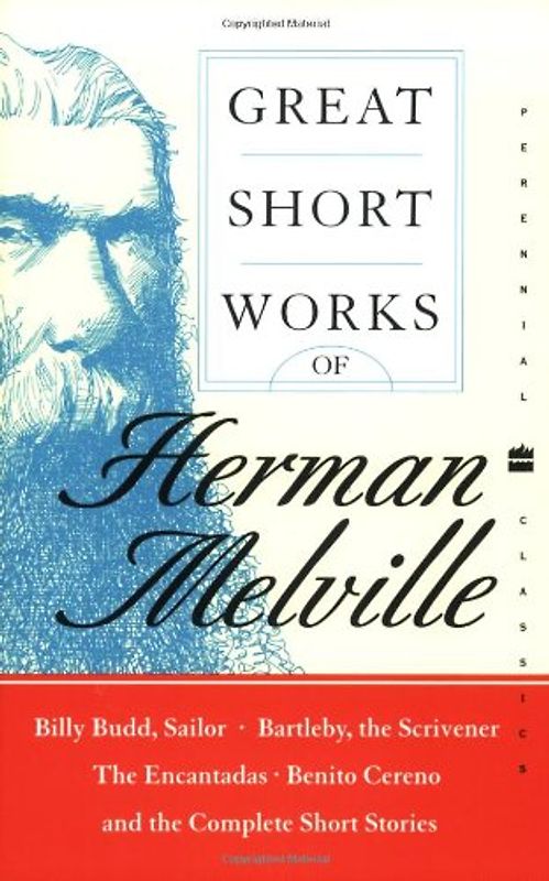 Great Short Works of Herman Melville (Perennial Classics) - Melville, Herman