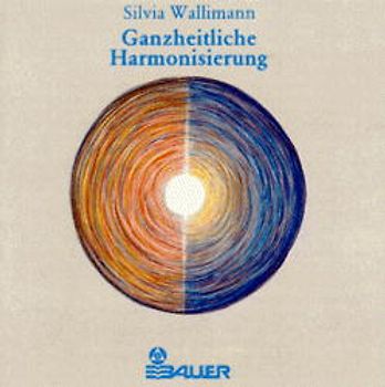 Ganzheitliche Harmonisierung