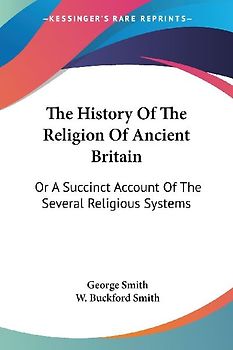 The History Of The Religion Of Ancient Britain