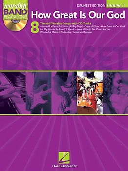 How Great Is Our God: Drumset Edition (Worship Band Play-along, Band 3) (Worship Band Play-along, 3, Band 3)